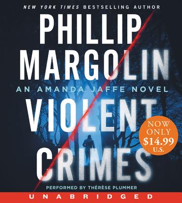 Violent Crimes - Margolin, Phillip, and Plummer, Therese (Read by)