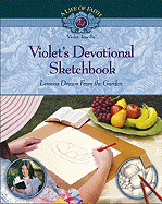Violet's Devotional Sketchbook: Lessons Drawn from the Garden