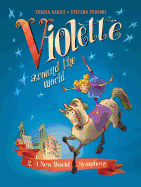 Violette Around the World, Vol. 2: A New World Symphony!