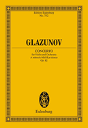 Violin Concerto in A Minor, Op. 82: Study Score