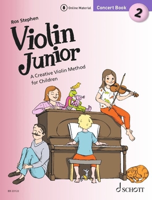 Violin Junior: Concert Book 2: A Creative Violin Method for Children - Stephen, Ros