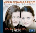 Violin Sonatas & Pieces: Grieg, Nielsen, Sibelius, Stenhammar