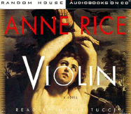 Violin - Rice, Anne, Professor, and Tucci, Maria (Read by)