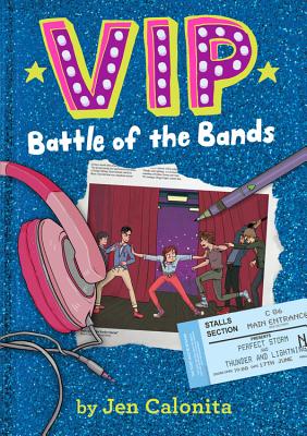 Vip: Battle of the Bands - Calonita, Jen, and Gudsnuk, Kristen