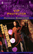 VIP Protector (Club Undercover) - Rosemoor, Patricia