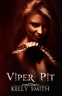 Viper Pit - Smith, Kelly