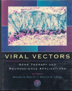 Viral Vectors: Gene Therapy and Neuroscience Applications