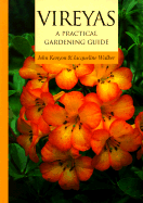 Vireyas: A Practical Gardening Guide - Walker, Jacqueline, and Kenyon, John