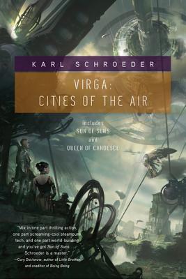 Virga: Cities of the Air: Sun of Suns and Queen of Candesce - Schroeder, Karl