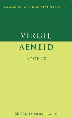 Virgil: Aeneid Book IX - Virgil, and Hardie, Philip (Editor)
