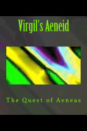 Virgil's Aeneid: The Quest of Aeneas