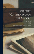 Virgil's "Gathering of the Clans": Being Observations on Aeneid VII, 601-817