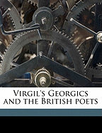 Virgil's Georgics and the British Poets