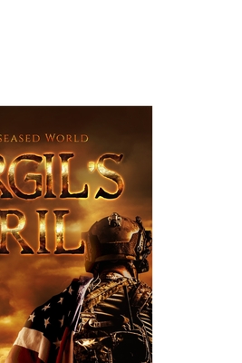Virgil's Peril: The Diseased World - Robbins, Larry E