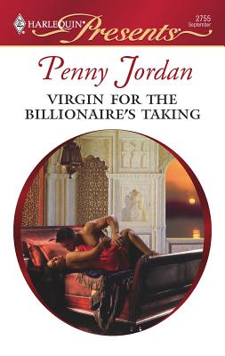 Virgin for the Billionaire's Taking - Jordan, Penny