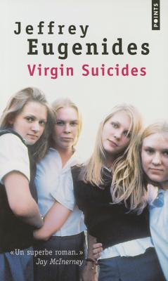 Virgin Suicides - Eugenides, Jeffrey