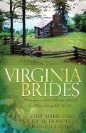 Virginia Brides - McDonough, Vickie, and Hake, Cathy Marie, and Davis, Susan Page