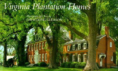Virginia Plantation Homes - Gleason, David King