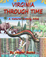Virginia Through Time: A Natural History Atlas