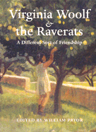 Virginia Woolf & the Raverats: A Different Sort of Friendship