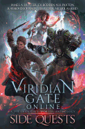 Viridian Gate Online: Side Quests: A Litrpg Anthology