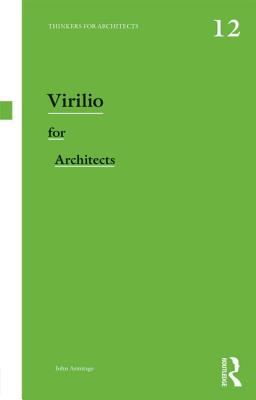 Virilio for Architects - Armitage, John