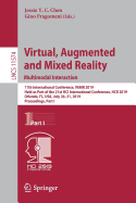 Virtual, Augmented and Mixed Reality. Multimodal Interaction: 11th International Conference, Vamr 2019, Held as Part of the 21st Hci International Conference, Hcii 2019, Orlando, Fl, Usa, July 26-31, 2019, Proceedings, Part I
