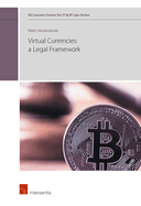 Virtual Currencies: A Legal Framework: Volume 1