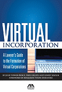 Virtual Incorporation: A Lawyer's Guide to the Formation of Virtual Corporations