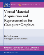 Virtual Material Acquisition and Representation for Computer Graphics