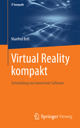 Virtual Reality Kompakt: Entwicklung Von Immersiver Software