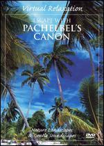 Virtual Relaxation: Escape to Pachelbel's Canon