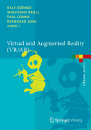 Virtual Und Augmented Reality (VR / Ar): Grundlagen Und Methoden Der Virtuellen Und Augmentierten Realitt