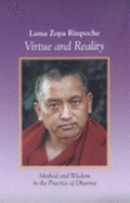 Virtue and Reality: Method and Wisdom in the Practice of Dharma