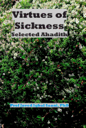 Virtues of Sickness: Selected Ahadith