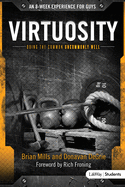 Virtuosity - Bible Study for Teen Guys: Doing the Common Uncommonly Well