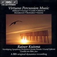 Virtuoso Percussion Music - Gunilla von Bahr (flute); Rainer Kuisma (percussion); Rainer Kuisma (vibraphone); Rainer Kuisma (marimba);...