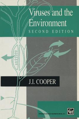 Viruses and the Environment - Cooper, J I