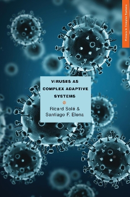 Viruses as Complex Adaptive Systems - Sol, Ricard, and Elena, Santiago F