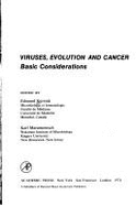 Viruses, Evolution, and Cancer: Basic Considerations,