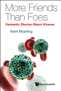 Viruses: More Friends Than Foes