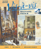 VIS-A-VIS: Beginning French (Student Edition + Listening Comprehension Audio Cassette)