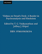 Vishnu on Freud's Desk: A Reader in Psychoanalysis and Hinduism