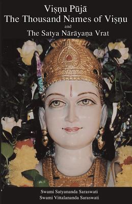 Vishnu Sahasranama & Satyanarayana Vrat - Saraswati, Swami Satyananda