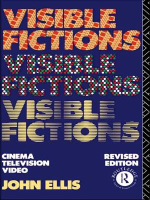 Visible Fictions: Cinema: Television: Video - Ellis, John, Mr., MD