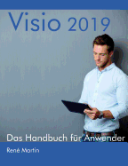 Visio 2019: Das Handbuch f?r Anwender