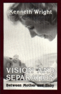 Vision and Separation - Wright, Kenneth