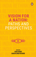 Vision for a Nation: Paths and Perspectives