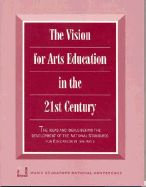 Vision for Arts Education in the 21st Century