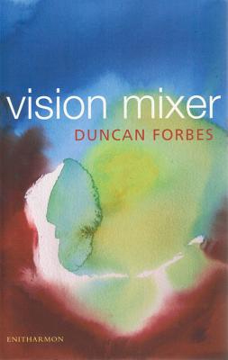 Vision Mixer - Forbes, Duncan